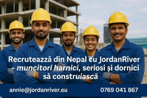 Recrutează din Nepal cu JordanRiver – muncitori harnici, serioși și dornici să construiască