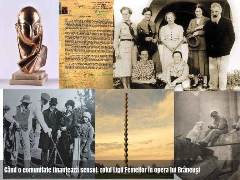 Când o comunitate finanțează sensul: rolul Ligii Femeilor în opera lui Brâncuși